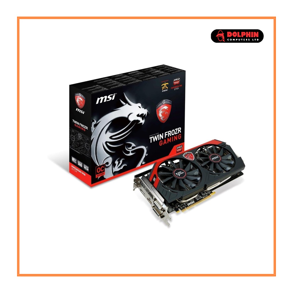 MSI 2GB DDR5 GRAPHICS CARD R9 270X