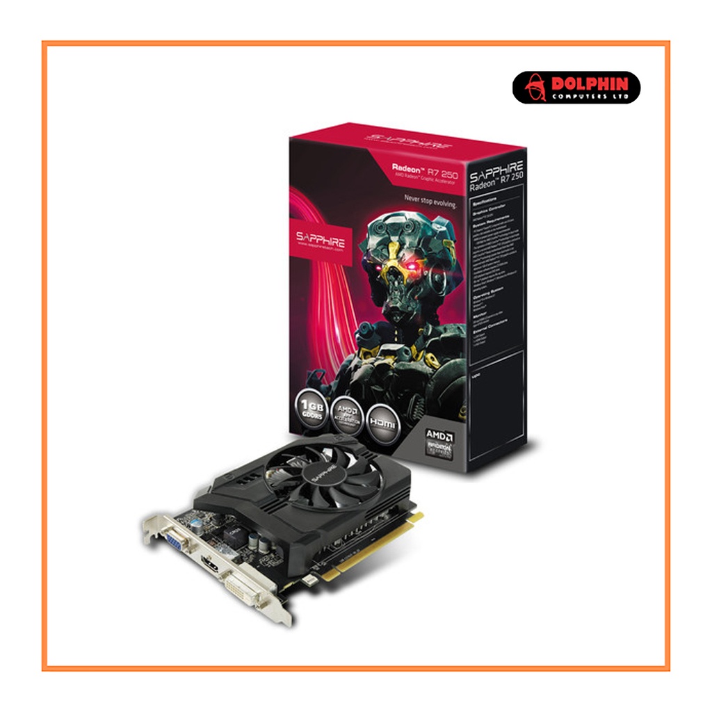 SAPPHIRE11215-00-40G R7 250 1G GDDR 5 PCI-E HDMI/DVI-D/VGA WITH BOOST FULL